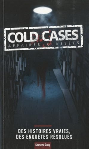 Cold cases: Affaires classées 9782357260702