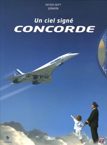 Un ciel signé Concorde (1 livre + 1 DVD) 3512393100733