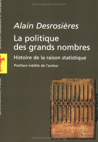 La Politique Des Grands Nombres. Histoire De La Raison Statistique 9782707133533