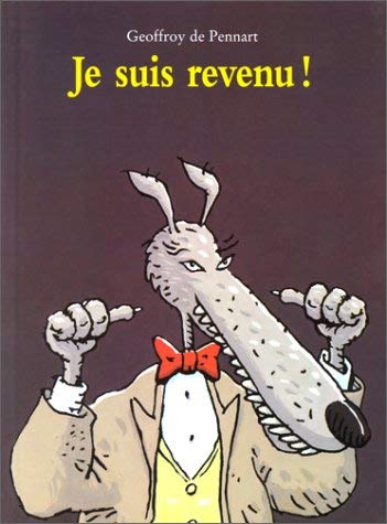 Je suis revenu ! 9782877672900