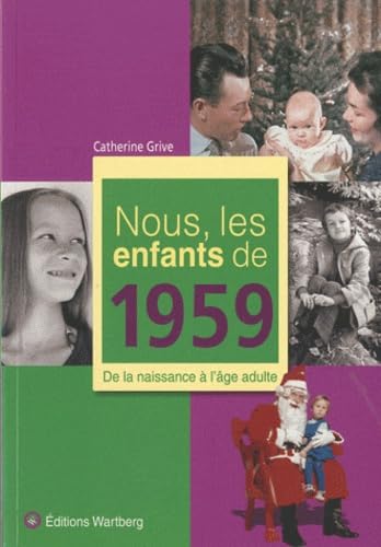 NOUS, LES ENFANTS DE 1959 9783831325597