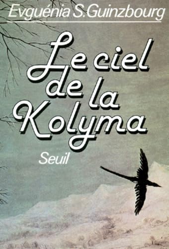 Le Ciel De La Kolyma 9782020053990