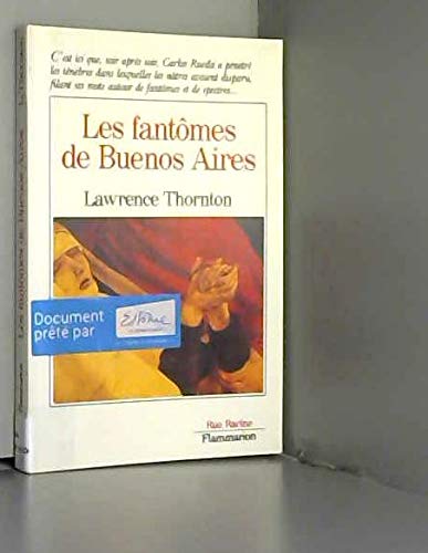 Fantomes de buenos-aires (Les): - TRADUIT DE L'AMERICAIN 9782080660497