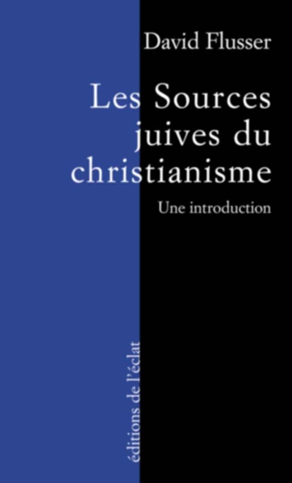 Les Sources juives du christianisme primitif : Une introduction 9782841620715
