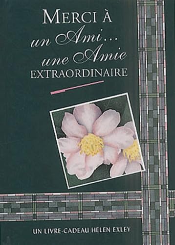 Merci à un ami... une amie extraordinaire 9782873882440