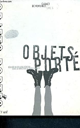 Objets portés (Carnet de mémoires) 9782913154308