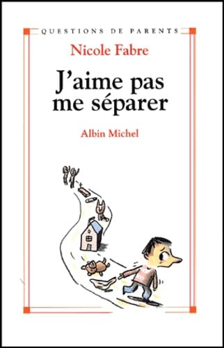 J'aime pas me séparer 9782226131348