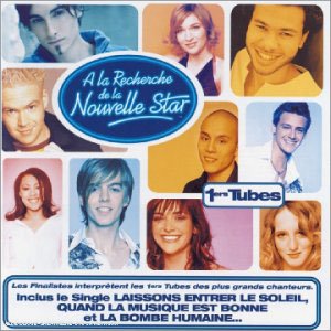 A la recherche de la nouvelle star : Premiers tubes 0828765271523