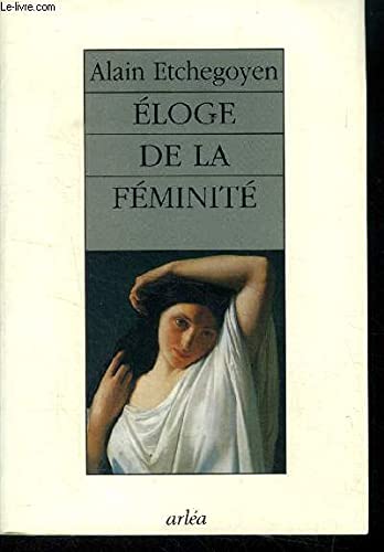 Eloge de la féminité 9782869593350