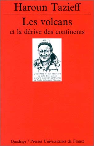 Les Volcans et la Dérive des continents 9782130434924
