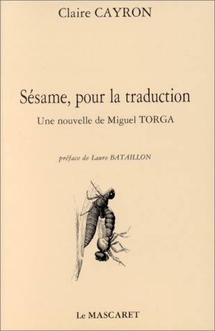Sésame, pour la traduction. Une nouvelle de Miguel Torga 9782904506116
