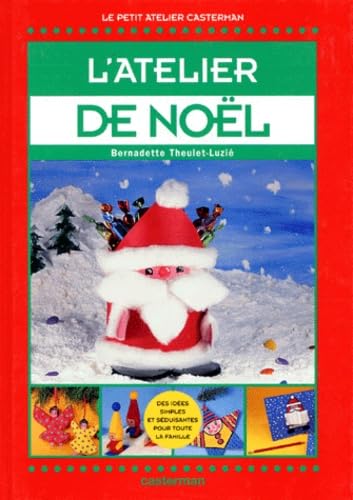 L'atelier de noel 9782203149434