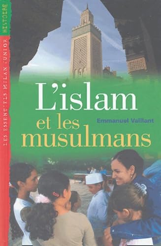 L'islam et les musulmans 9782745913555