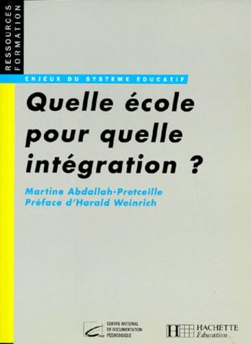 Quelle école pour quelle intégration ? 9782010194436