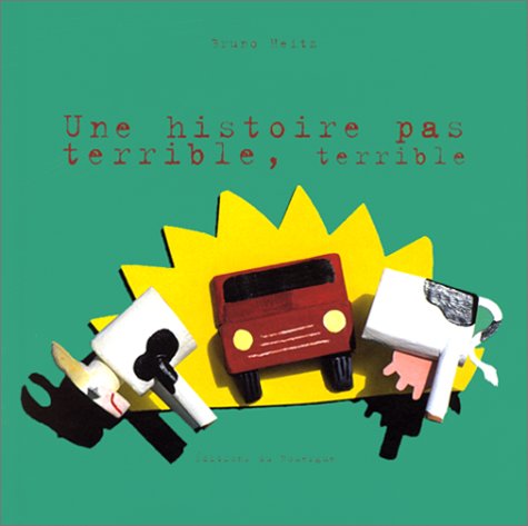 Une histoire pas terrible 9782841562152