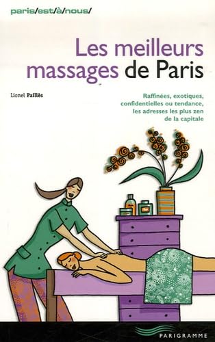 Les meilleurs massages de Paris 9782840964940
