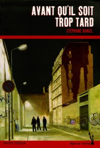 Avant qu'il soit trop tard 9782700229585