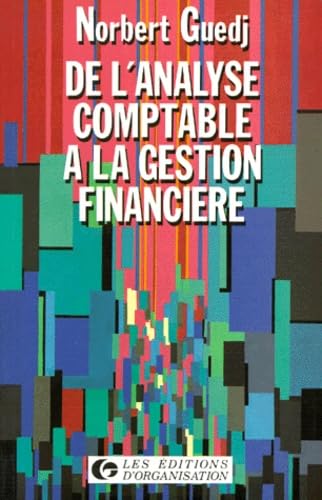 De l'analyse comptable à la gestion financière 9782708106895