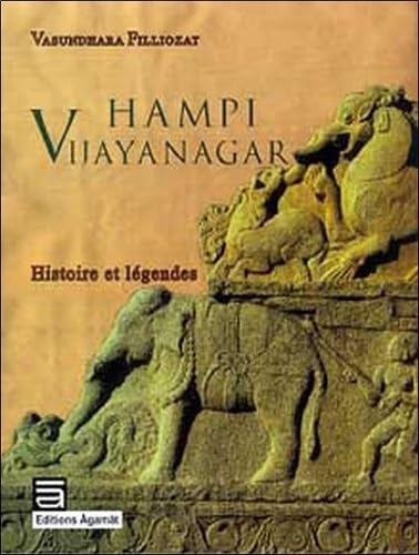 Hampi Vijayanagar - Histoire et légende 9782911166174