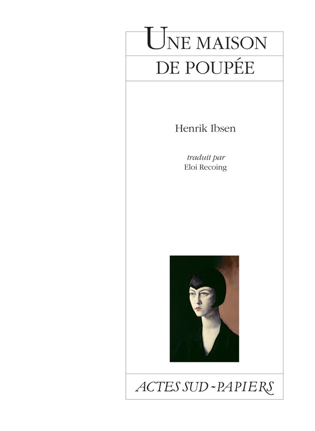 Une maison de poupée: Drame en trois actes (1879) 9782742787395