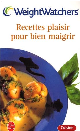 Recettes plaisir pour bien maigrir 9782253081784