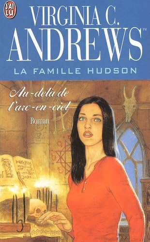 La famille Hudson Tome 4 : Au-delà de l'arc-en-ciel 9782290320327