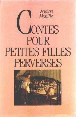 Contes pour petites filles perverses 9782286001216