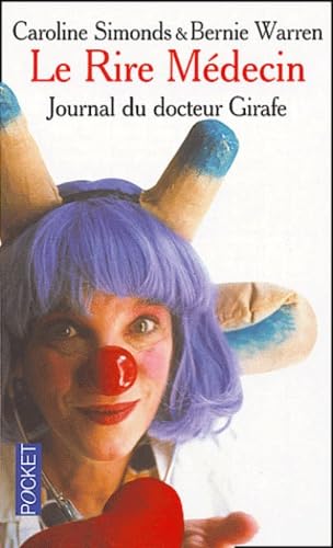 Le Rire Médecin : Journal du docteur Girafe 9782266125529