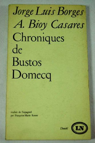 Chroniques de Bustos Domecq.