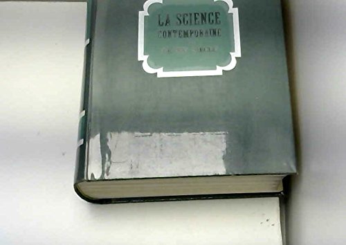 Histoire generale des sciences. tome III. la science contemporaine. vol. II. le XX. siecle.