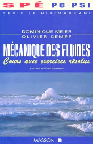 Mecanique Des Fluides. Cours Avec Exercices Resolus 9782225854347