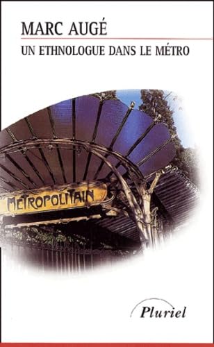 Un ethnologue dans le métro 9782012790384