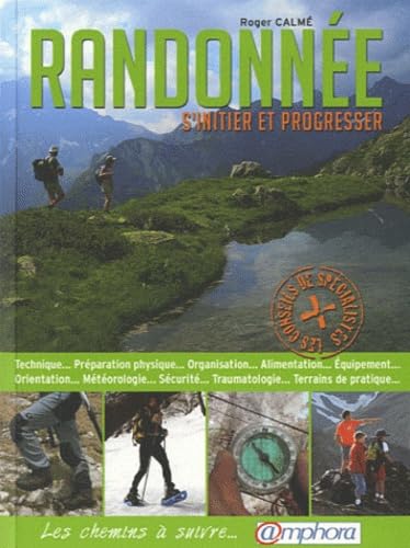 Randonnée - S'initier et progresser 9782851807953