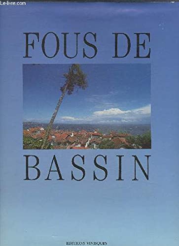 Fous de bassin (relie) (Les): - PHOTOGRAPHIES 9782907310024