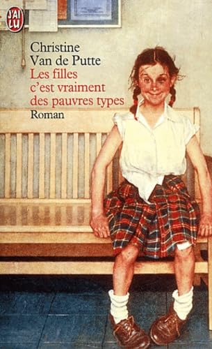 Les Filles c'est vraiment des pauvres types 9782290323519