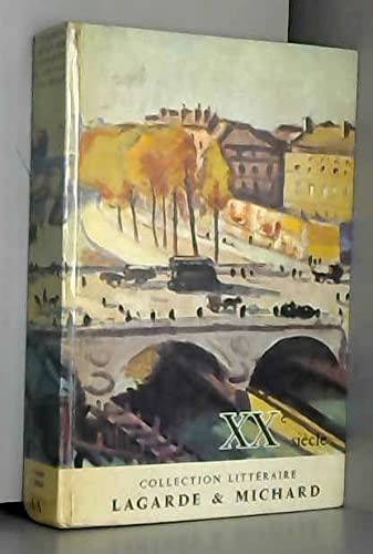 XX Siecle, Collection Litteraire Lagarde & Michard