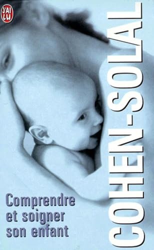 Comprendre et soigner son enfant 9782277602163