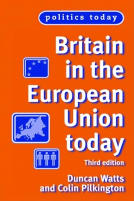Britain in the European Union Today 9780719071799