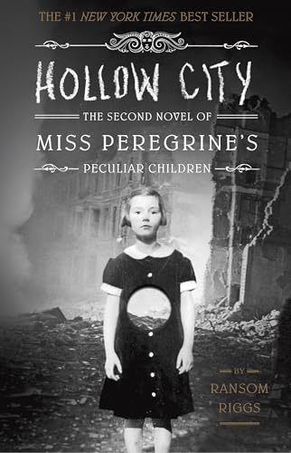 Hollow City: The Second Novel of Miss Peregrine's Peculiar Children (ANGLAIS) 9781594747359