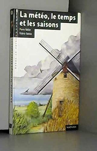 La Meteo Le Temps & Les Saisons 9782092045374