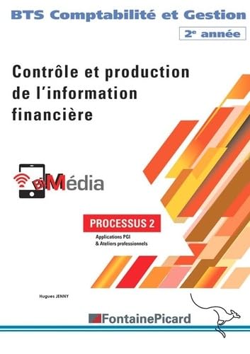 Contrôle et production de l'information financière BTS Comptabilité & Gestion 2e année 9782744631757