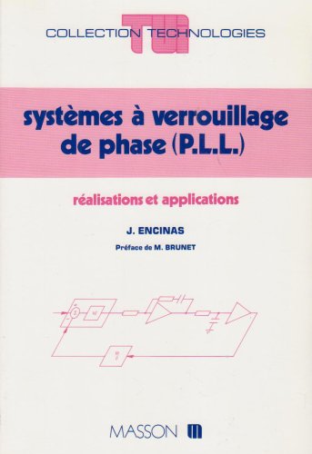 Systèmes à verrouillage de phase, PLL: Réalisations et applications 9782225819865