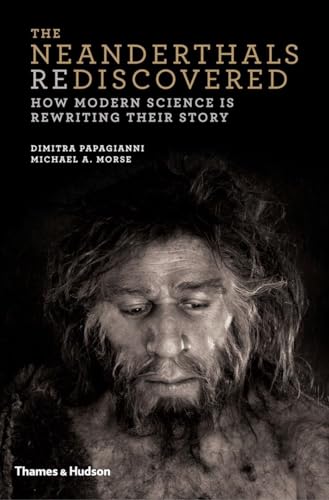 The Neanderthals Rediscovered (Hardback) /anglais 9780500051771