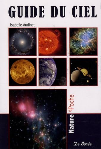 Guide du Ciel Nature en Poche 9782844947185
