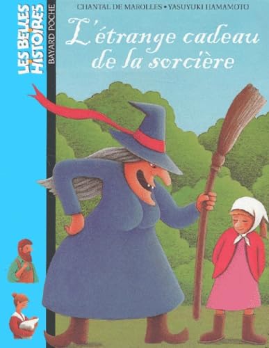 L'Etrange cadeau de la sorcière 9782747007177