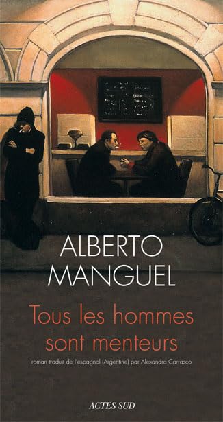 Tous les hommes sont menteurs 9782742785063