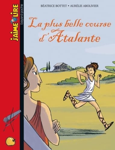 La plus belle course d'Atalante 9782747033770