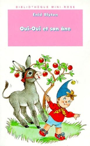Oui-Oui Et Son Ane 9782012092501