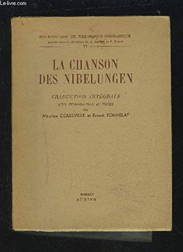 LA CHANSON DES NIBELUNGEN + LE NIBELUNGENLIED EDITION PARTIELLE.