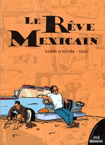 Le rêve mexicain 9782940334636